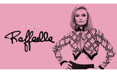 La nostra Raffaella