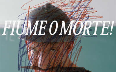 Fiume o morte!